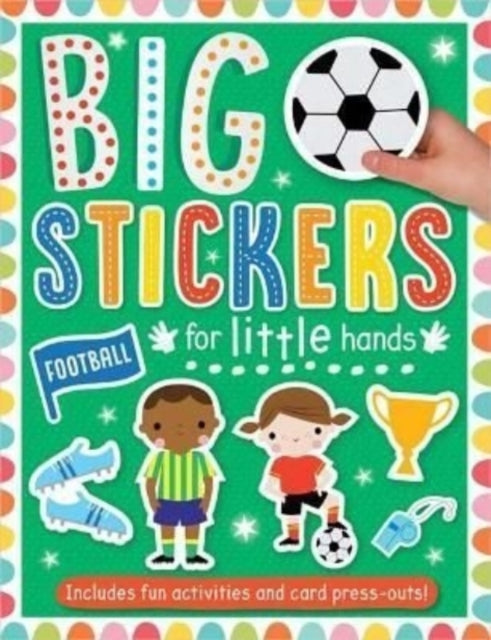 Book cover of: Big Stickers for Little Hands Football