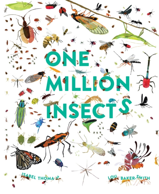 Book cover of: One Million Insects. By: Isabel Thomas