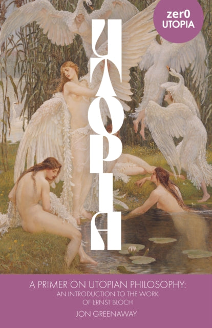 Book cover of: Primer on Utopian Philosophy, A