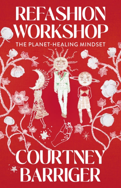 Book cover of: ReFashion Workshop. By: Courtney Barriger