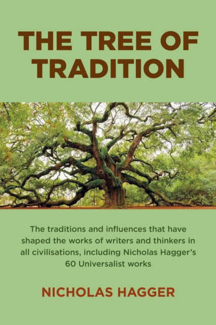 Book cover of: Tree of Tradition, The. By: Nicholas Hagger