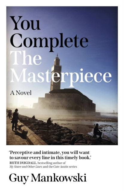 Book cover of: You Complete the Masterpiece. By: Guy Mankowski