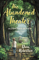 Book cover of: Abandoned Theater, The. By: Dana Robertson