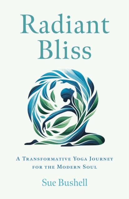 Book cover of: Radiant Bliss. By: Sue Bushell
