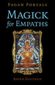 Book cover of: Pagan Portals - Magick for Empaths. By: Raven Digitalis