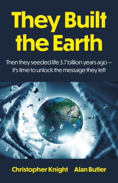 Book cover of: They Built the Earth. By: Alan Butler