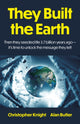 Book cover of: They Built the Earth. By: Alan Butler
