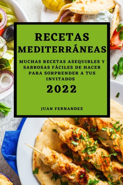 Book cover of: Recetas Mediterraneas 2022