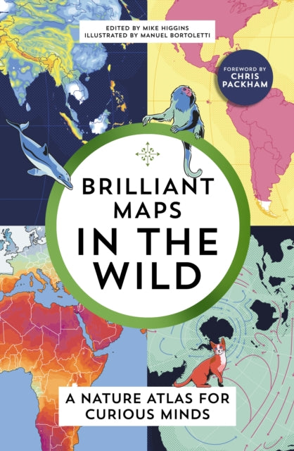 Brilliant Maps in the Wild 9781803510392 Mike Higgins