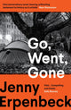 Go, Went, Gone 9781803512532 Jenny Erpenbeck