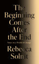 Beginning Comes After the End
