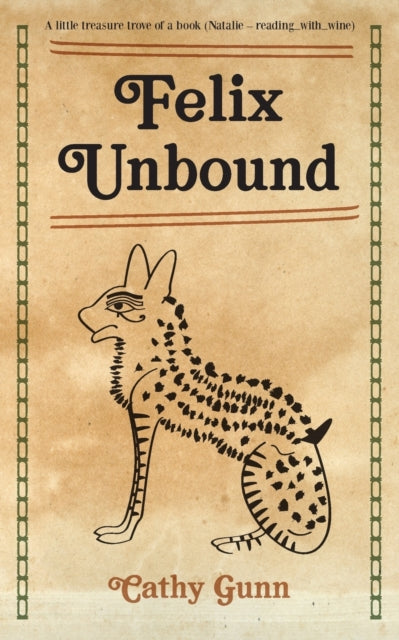 Book cover of: Felix Unbound - new edition. By: Cathy Gunn