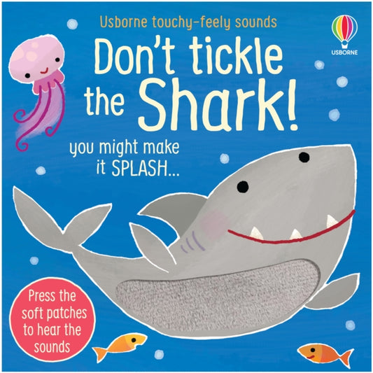 Don't Tickle the Shark! 9781803700915 Sam Taplin