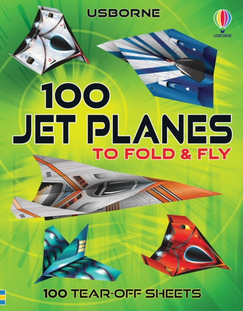 Book cover of: 100 Jet Planes to Fold and Fly