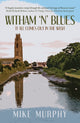 Book cover of: Witham 'n' Blues. By: Mike Murphy