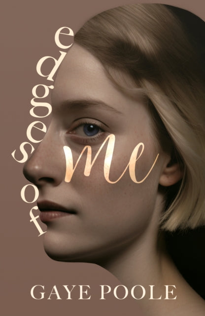 Book cover of: Edges of Me. By: Gaye Poole