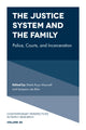 Book cover of: Justice System and the Family. By: Sheila Royo Maxwell