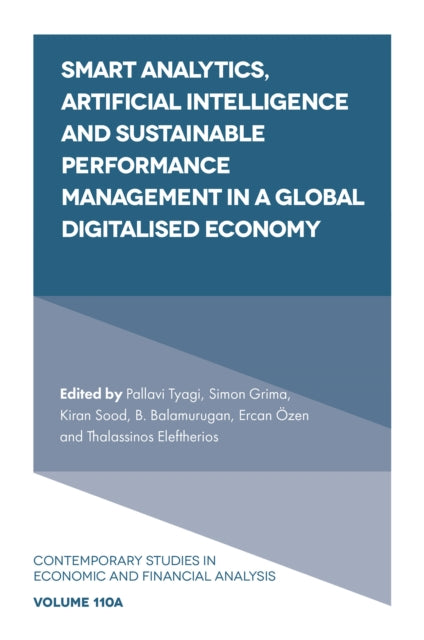 Book cover of: Smart Analytics, Artificial Intelligence and Sustainable Performance Management in a Global Digitalised Economy. By: Pallavi Tyagi