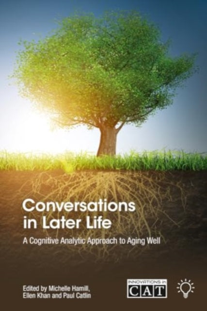 Book cover of: Conversations in Later Life. By: Michelle Hamill