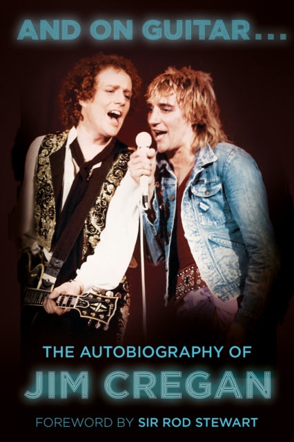 Book cover of: And on Guitar.... By: Jim Cregan