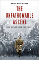 Book cover of: Unfathomable Ascent. By: Peter Ross Range