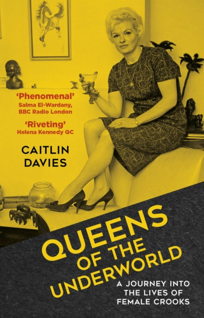Book cover of: Queens of the Underworld. By: Caitlin Davies