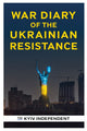 Book cover of: War Diary of the Ukrainian Resistance