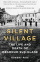 Book cover of: Silent Village. By: Robert Pike