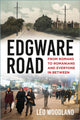 Book cover of: Edgware Road. By: Léo Woodland