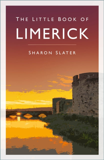 Book cover of: Little Book of Limerick. By: Sharon Slater