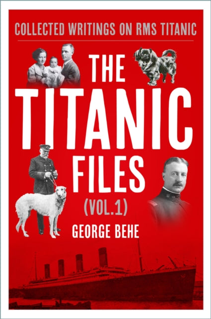 Book cover of: Titanic Files (Vol.1)