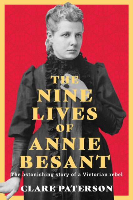 Book cover of: Nine Lives of Annie Besant