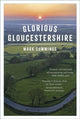Book cover of: Glorious Gloucestershire. By: Mark Cummings
