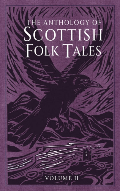 The Anthology of Scottish Folk Tales: Volume II