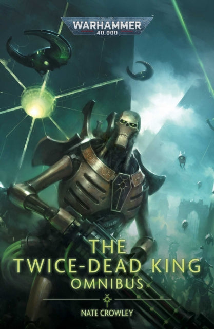 Book cover of: Twice Dead King: The Omnibus. By: Nate Crowley