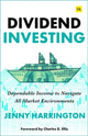 Dividend Investing, Dependable Income to Navigate All Market Environments 9781804090466 Jenny Harrington