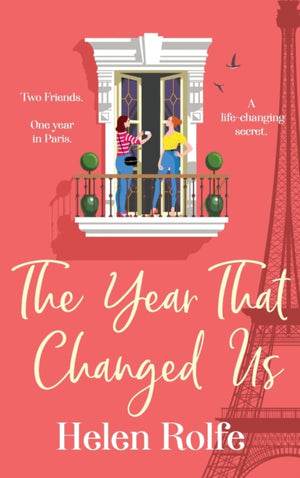 Year That Changed Us, A beautiful, uplifting, heartwarming read from Helen Rolfe