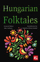 Book cover of: Hungarian Folktales. By: Boglárka Klitsie-Szabad