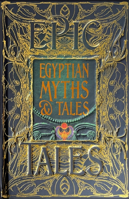 Egyptian Myths & Tales, Epic Tales 9781804175880 Chris Naunton