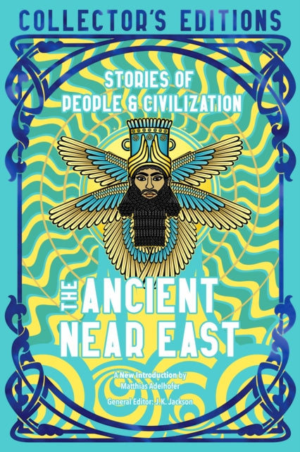 Book cover of: Ancient Near East (Ancient Origins). By: Matthias Adelhofer