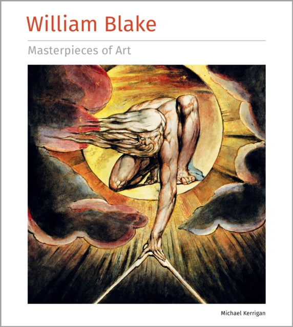 Book cover of: William Blake Masterpieces of Art. By: Michael Kerrigan