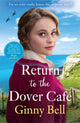 Book cover of: Return to the Dover Cafe. By: Ginny Bell