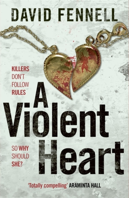 Book cover of: Violent Heart. By: David Fennell