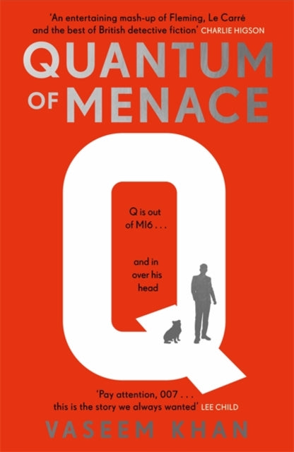 Quantum of Menace, The James Bond spin-off mystery series led by the Head of Q Branch himself, Major Boothroyd 9781804188651 KHAN, VASEEM