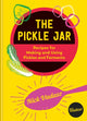 Pickle Jar, Recipes for Making and Using Pickles and Ferments from the Award-Winning Brand Vadasz 9781804192740 Nick Vadasz