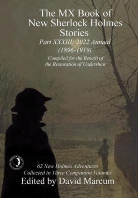 Book cover of: MX Book of New Sherlock Holmes Stories - Part XXXIII. By: David Marcum