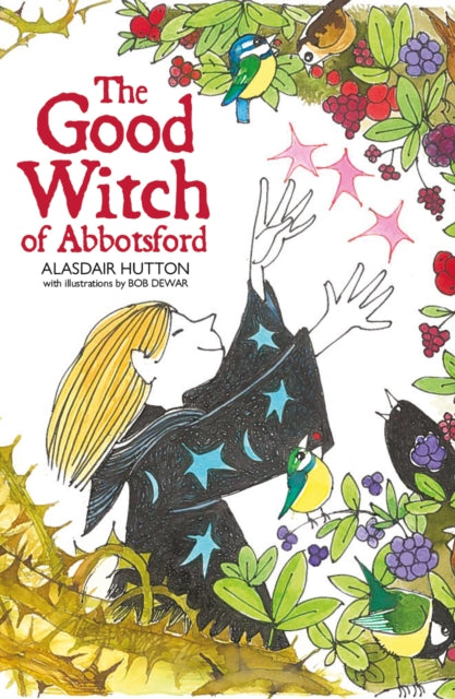 Book cover of: Good Witch of Abbotsford. By: Alasdair Hutton