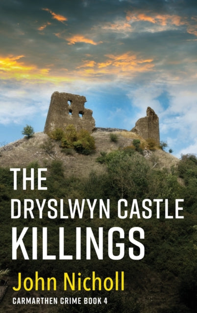 Book cover of: Dryslwyn Castle Killings. By: John Nicholl
