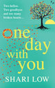 One Day With You, The MASSIVE chart-topping phenomenon from Shari Low 9781804268629 Shari Low