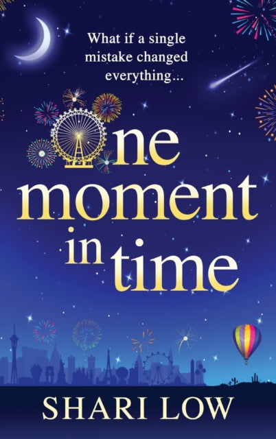 One Moment in Time, An utterly gorgeous, uplifting read from Shari Low 9781804268742 Shari Low